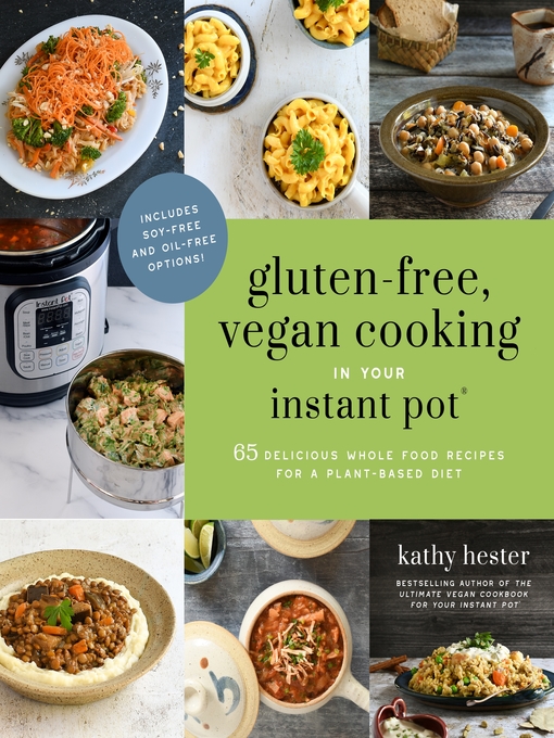 Title details for Gluten-Free, Vegan Cooking in Your Instant Pot® by Kathy Hester - Wait list